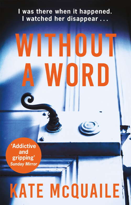 Book cover of Without a Word: The shocking and addictive mystery that you won't be able to put down