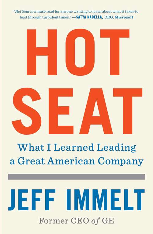 Book cover of Hot Seat: What I Learned Leading a Great American Company