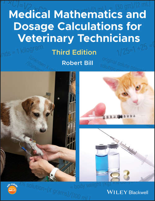 Book cover of Medical Mathematics and Dosage Calculations for Veterinary Technicians