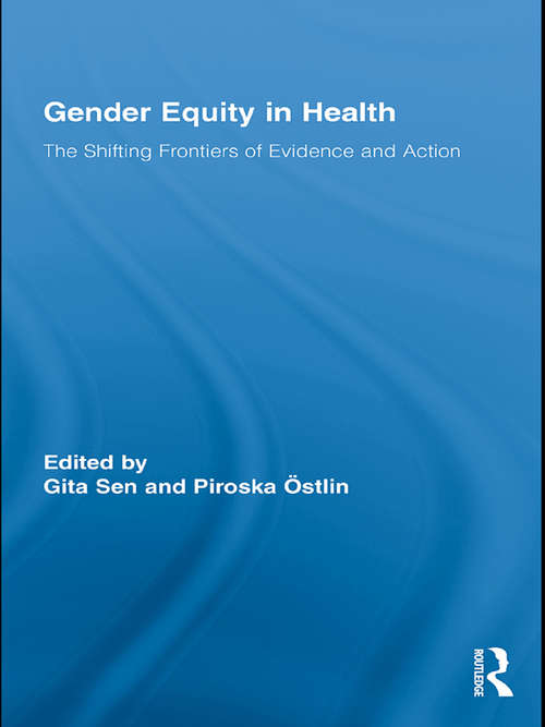 Book cover of Gender Equity in Health: The Shifting Frontiers of Evidence and Action (Routledge Studies in Health and Social Welfare)