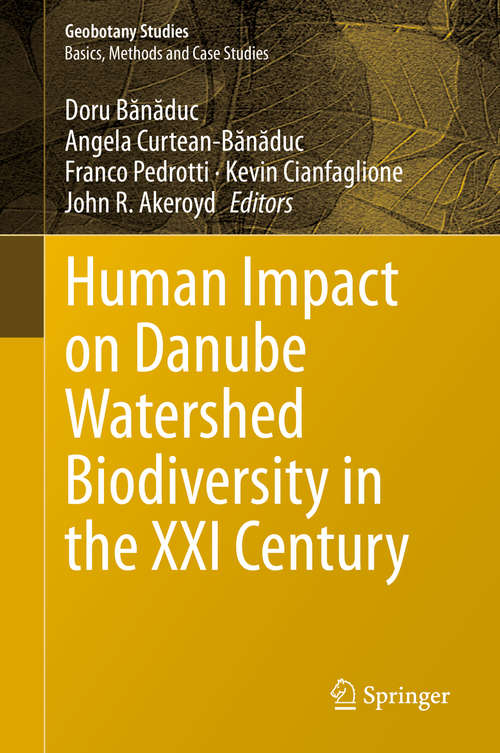 Book cover of Human Impact on Danube Watershed Biodiversity in the XXI Century (1st ed. 2020) (Geobotany Studies)