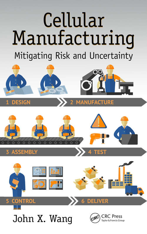 Book cover of Cellular Manufacturing: Mitigating Risk and Uncertainty (Systems Innovation Book Series)