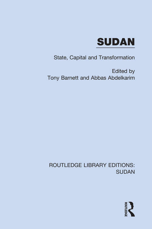 Book cover of Sudan: State, Capital and Transformation (Routledge Library Editions: Sudan)