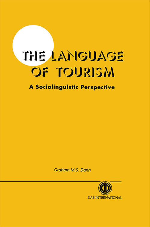 Book cover of The Language of Tourism: A Sociolinguistic Perspective