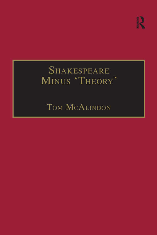 Book cover of Shakespeare Minus 'Theory'