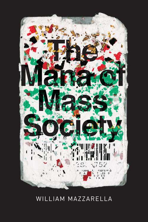 Book cover of The Mana of Mass Society