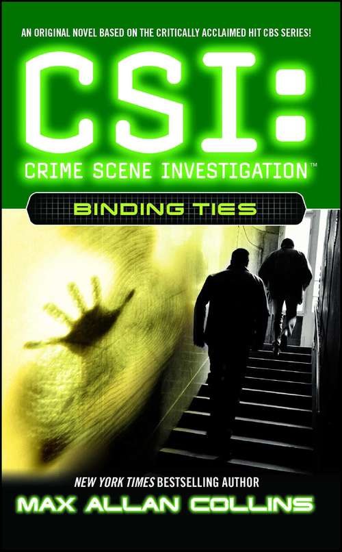 Book cover of Binding Ties (CSI: Crime Scene Investigation #6)
