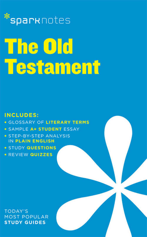 Book cover of Old Testament SparkNotes Literature Guide (SparkNotes Literature Guide Series #53)