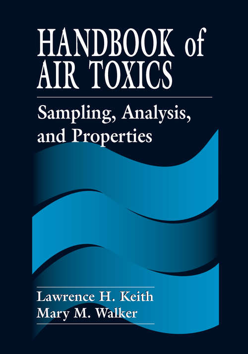 Book cover of Handbook of Air Toxics: Sampling, Analysis, and Properties