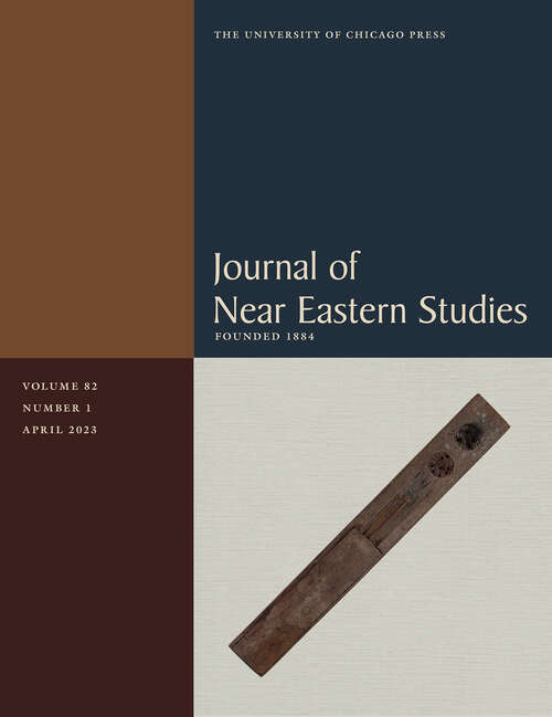 Book cover of Journal of Near Eastern Studies, volume 82 number 1 (April 2023)