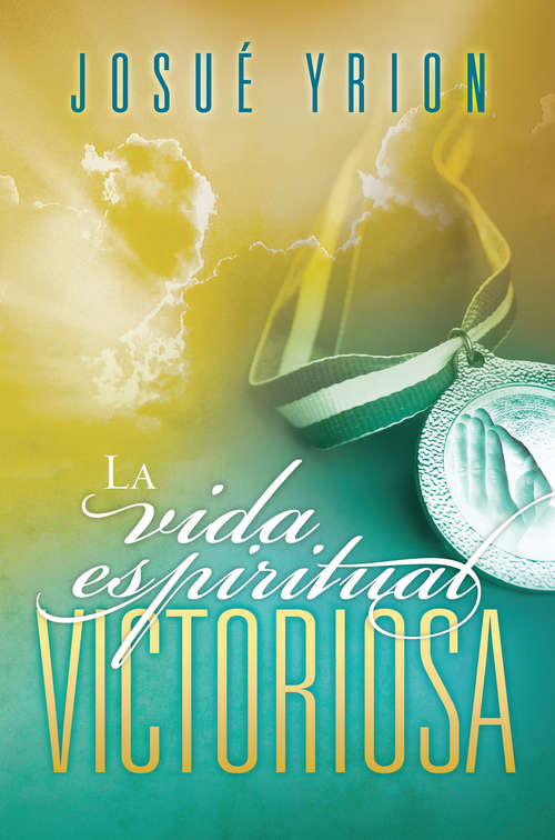 Book cover of La vida espiritual victoriosa