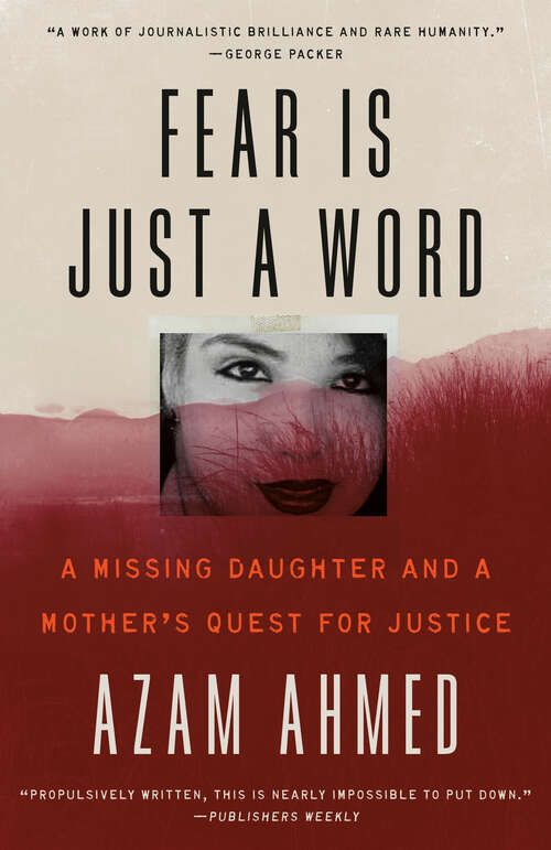 Book cover of Fear Is Just a Word: A Missing Daughter, a Violent Cartel, and a Mother's Quest for Vengeance