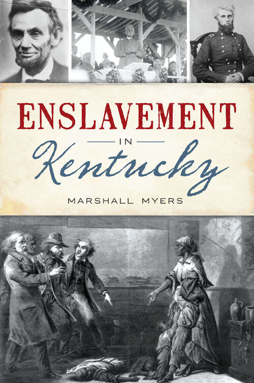 Book cover of Enslavement in Kentucky (American Heritage)