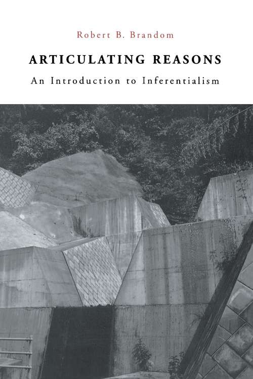 Book cover of Articulating Reasons: An Introduction to Inferentialism