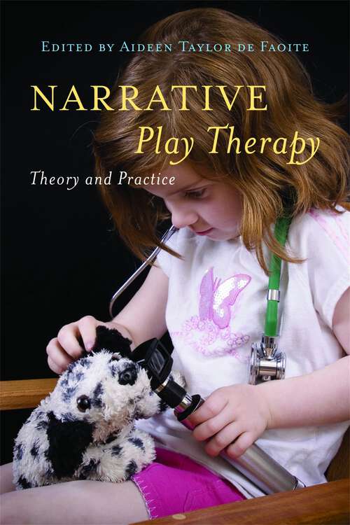 Book cover of Narrative Play Therapy
