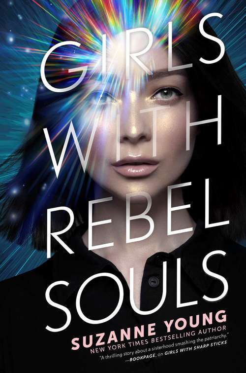 Book cover of Girls with Rebel Souls (Girls with Sharp Sticks #3)