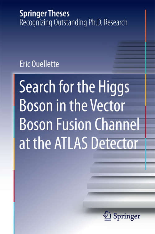 Book cover of Search for the Higgs Boson in the Vector Boson Fusion Channel at the ATLAS Detector