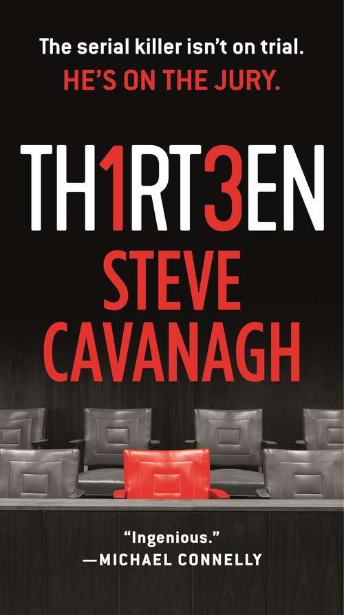 Book cover of Thirteen: The Serial Killer Isn't on Trial. He's on the Jury. (Eddie Flynn #3)