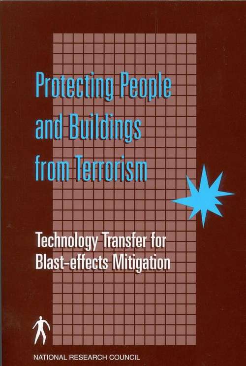 Book cover of Protecting People and Buildings from Terrorism: Technology Transfer for Blast-effects Mitigation