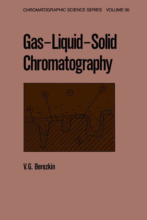 Book cover of Gas-Liquid-Solid Chromatography