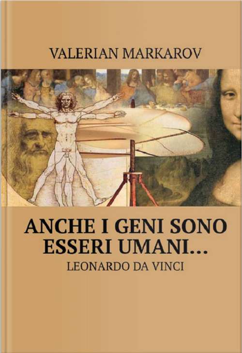 Book cover of Anche i geni sono esseri umani: Leonardo da Vinci