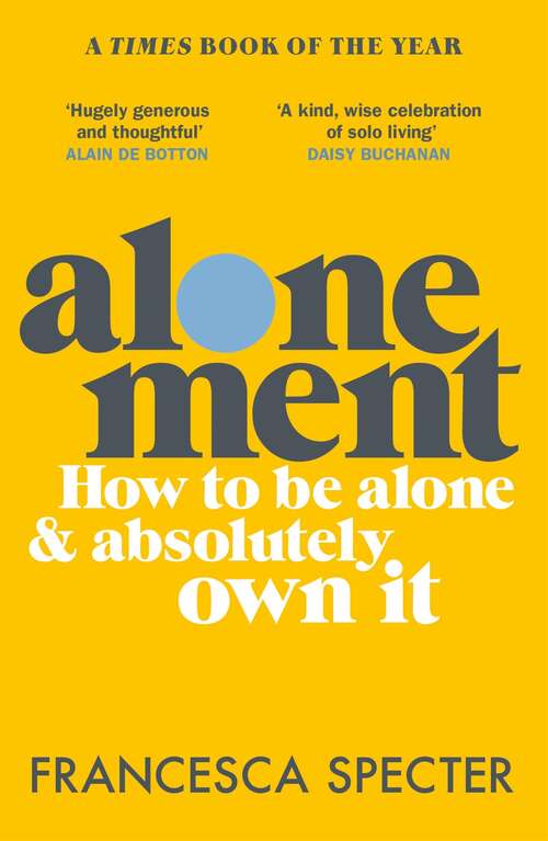 Book cover of Alonement: How to be alone and absolutely own it