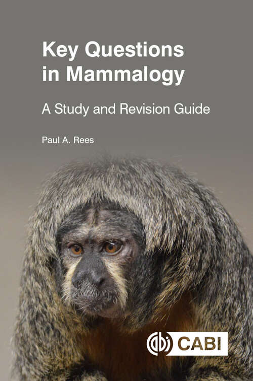 Book cover of Key Questions in Mammalogy: A Study and Revision Guide (Key Questions)