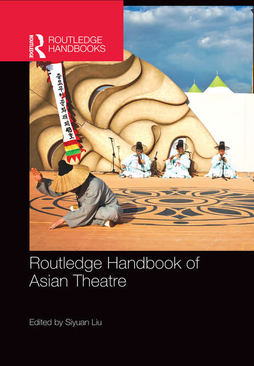 Book cover of Routledge Handbook of Asian Theatre