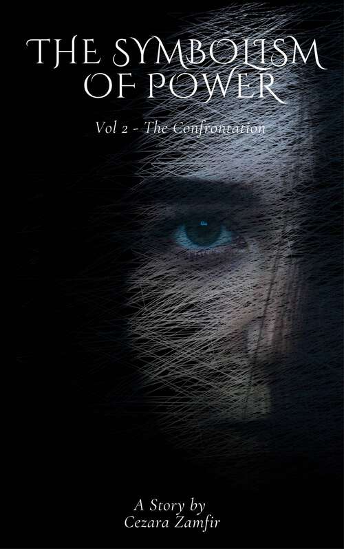 Book cover of The Confrontation (The Symbolism of Power #2)