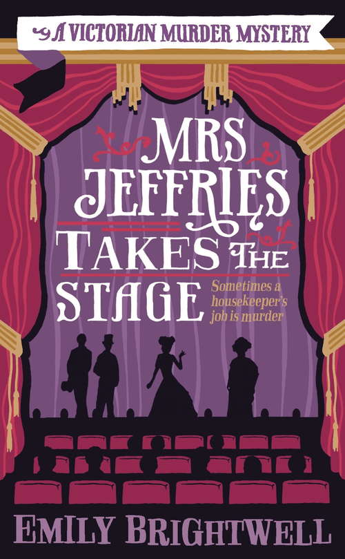 Book cover of Mrs Jeffries Takes The Stage (Mrs Jeffries #13)