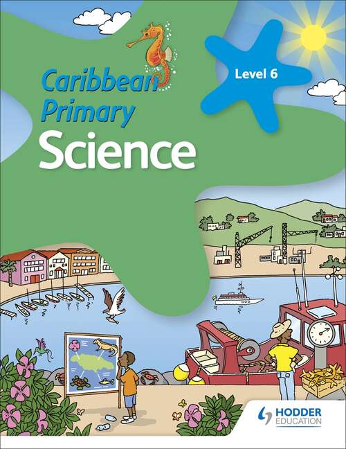 Book cover of Caribbean Primary Science Book 6
