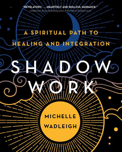 Book cover of Shadow Work: A Spiritual Path to Healing and Integration