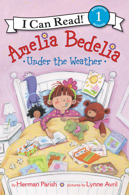 Book cover of Amelia Bedelia Under the Weather (I Can Read Level 1)
