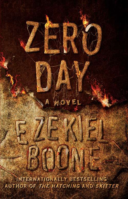 Book cover of Zero Day: A Novel (The Hatching Series #3)