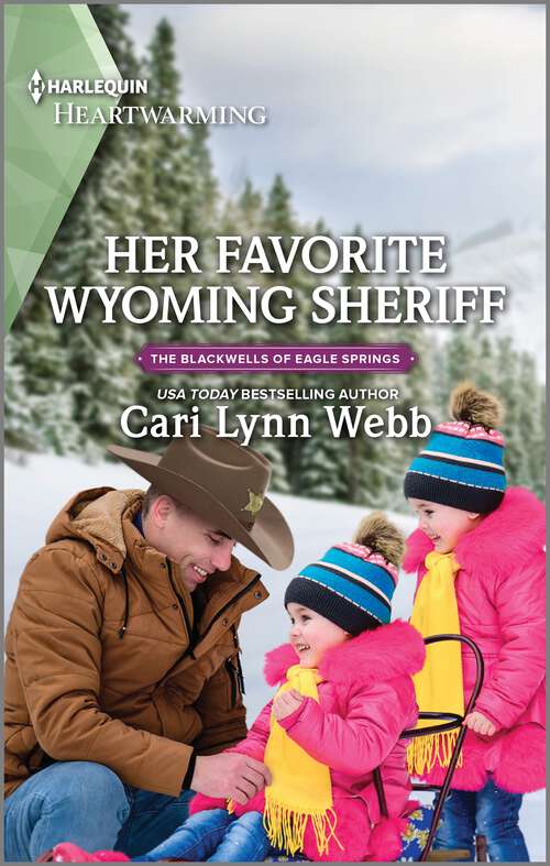 Book cover of Her Favorite Wyoming Sheriff: A Clean Romance (The Blackwells of Eagle Springs #4)