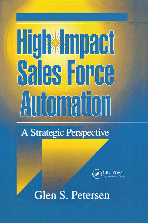 Book cover of High-Impact Sales Force Automation: A Strategic Perspective