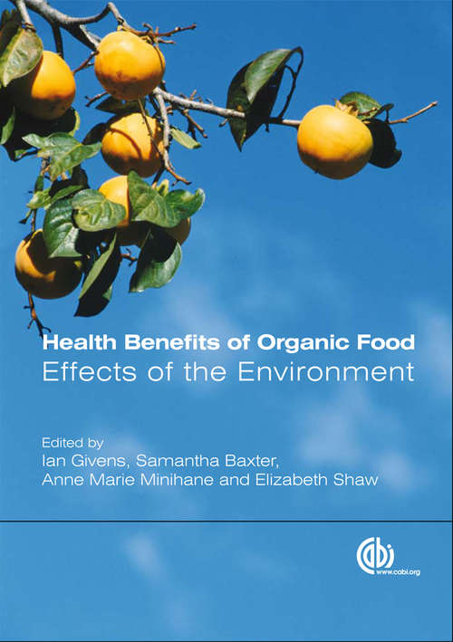 Book cover of Health Benefits of Organic Food: Effects of the Environment