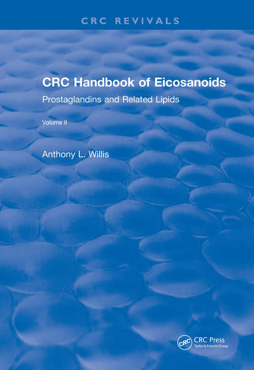 Book cover of CRC Handbook of Eicosanoids, Volume II: Prostaglandins and Related Lipids (CRC Press Revivals)