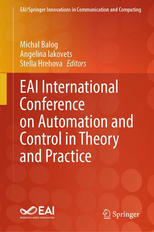 Book cover of EAI International Conference on Automation and Control in Theory and Practice (1st ed. 2023) (EAI/Springer Innovations in Communication and Computing)