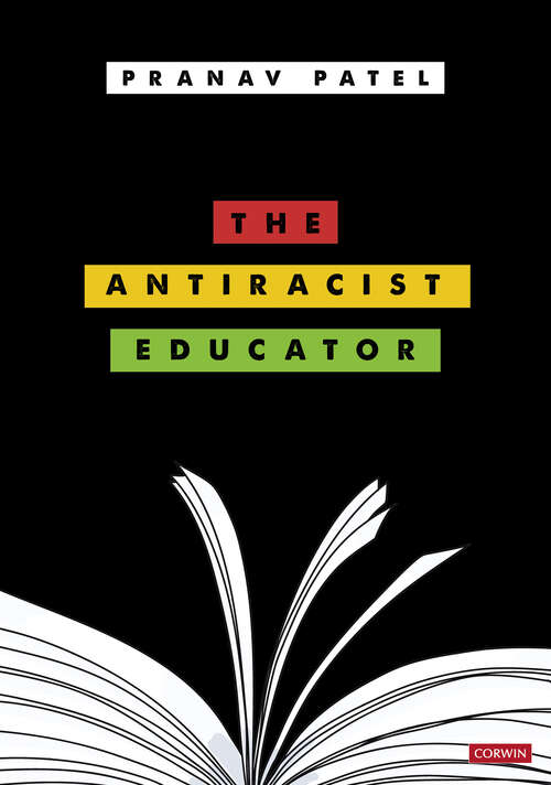 Book cover of The Antiracist Educator (Corwin Ltd)