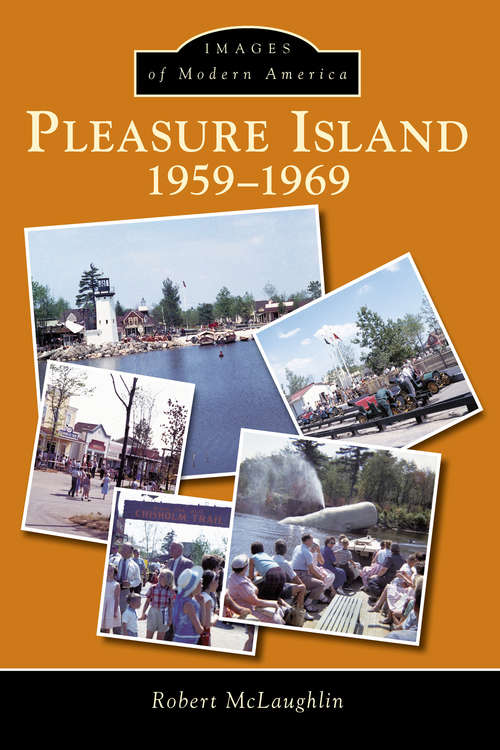 Book cover of Pleasure Island: 1959-1969