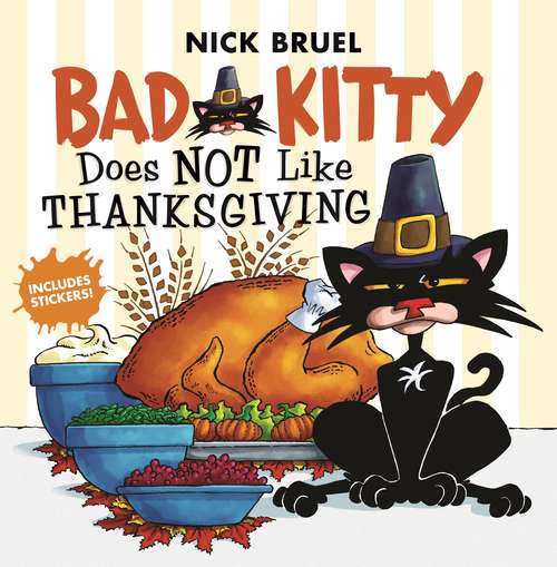 Book cover of Bad Kitty Does Not Like Thanksgiving (Bad Kitty)