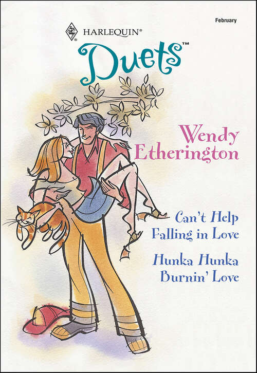 Book cover of Can't Help Falling in Love and Hunka Hunka Burnin' Love