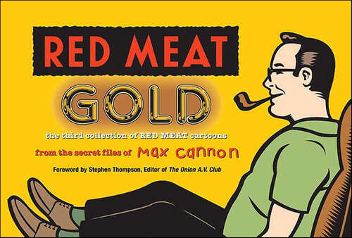 Book cover of Red Meat Gold: The Third Collection of Red Meat Cartoons