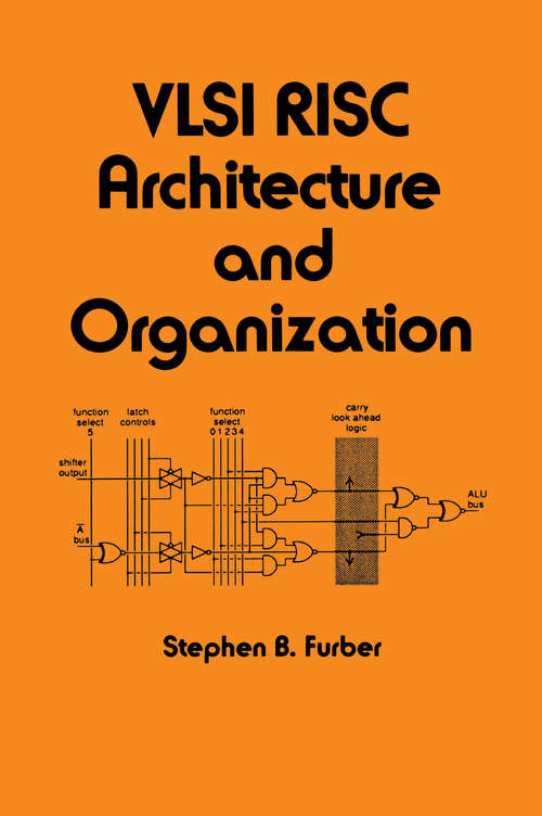 Book cover of VLSI Risc Architecture and Organization (Electrical And Computer Engineering Ser. #56)