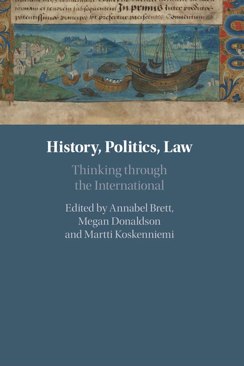 Book cover of History, Politics, Law: Thinking through the International