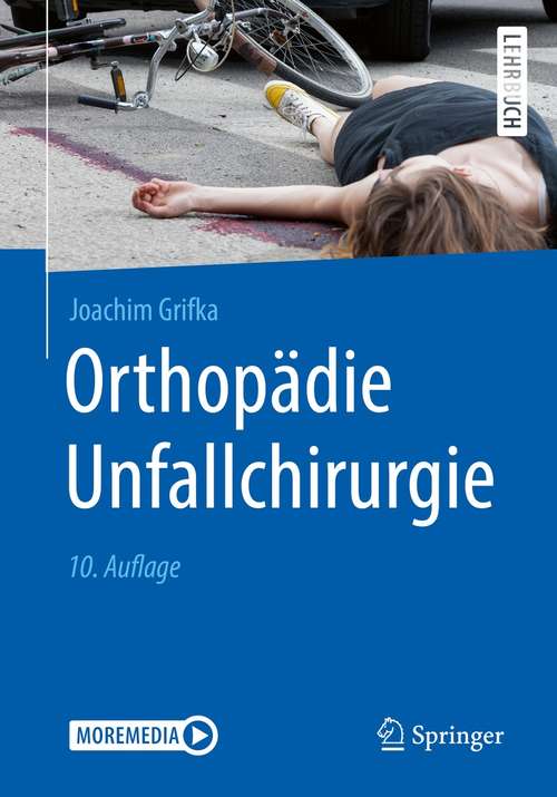 Book cover of Orthopädie Unfallchirurgie (10. Aufl. 2021)