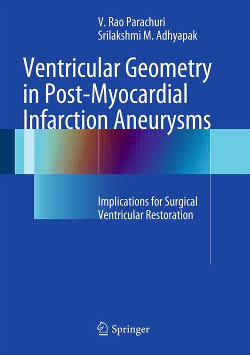 Book cover of Ventricular Geometry in Post-Myocardial Infarction Aneurysms