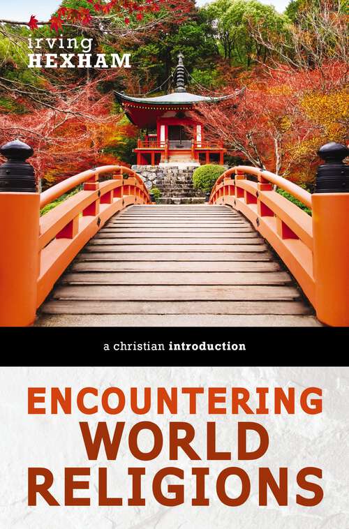 Book cover of Encountering World Religions: A Christian Introduction