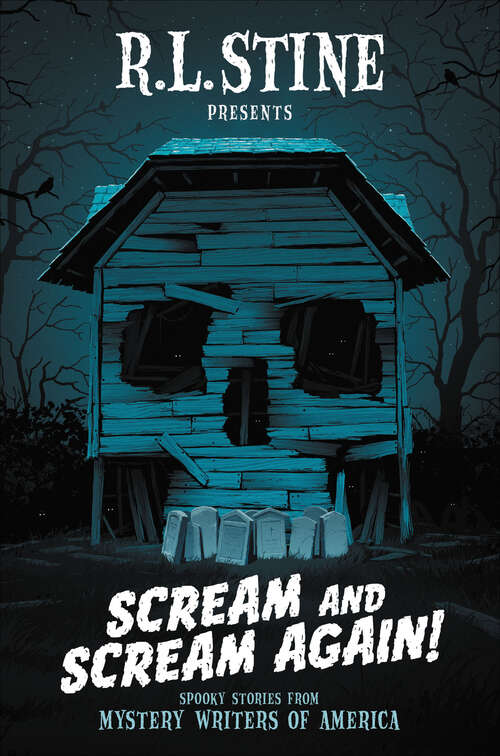 Book cover of Scream and Scream Again!: Spooky Stories from Mystery Writers of America
